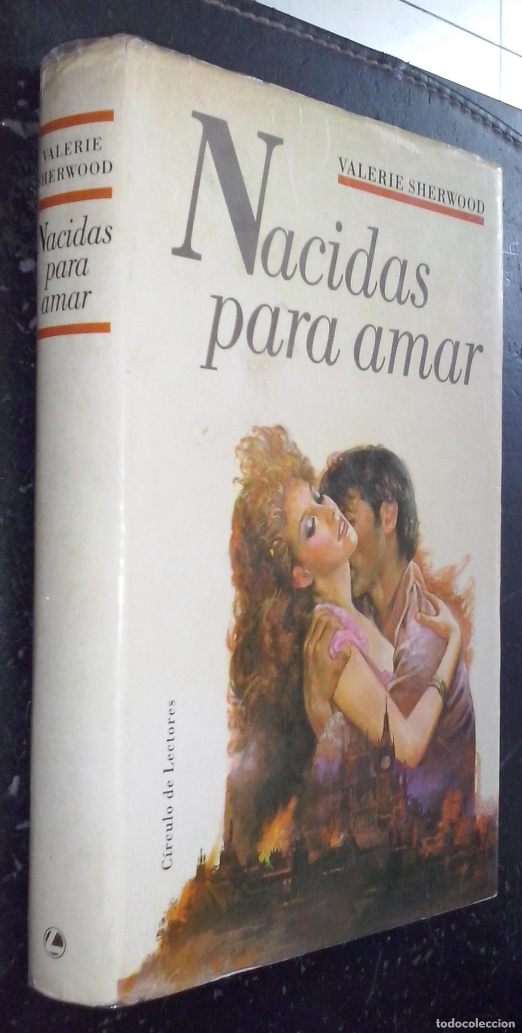 Libros: Nacidas para amar - SHERWOOD, Valerie: - Foto 1
