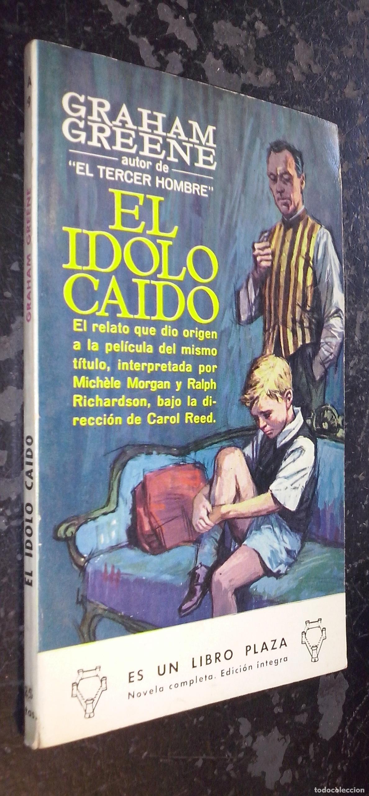 Libros: El &iacute;dolo ca&iacute;do - GREENE, Graham: - Foto 1