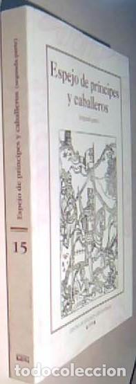 B&uuml;cher: Espejo de pr&iacute;ncipes y caballeros(segunda parte). Edici&oacute;n de Jos&eacute; Julio Mart&iacute;n Romero. Los Libros de