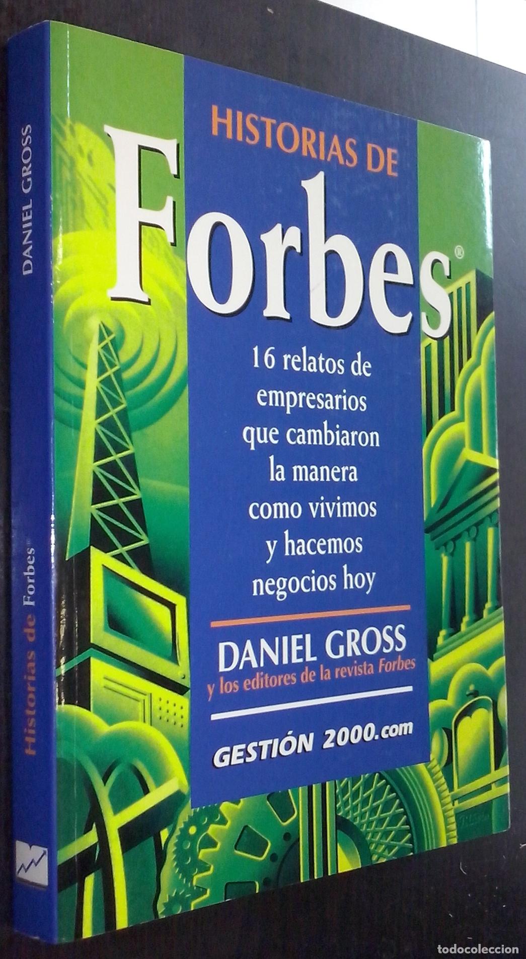 B&uuml;cher: Historias de Forbes. 16 relatos de empresarios que cambiaron la manera como vivimos y hacemos negoci