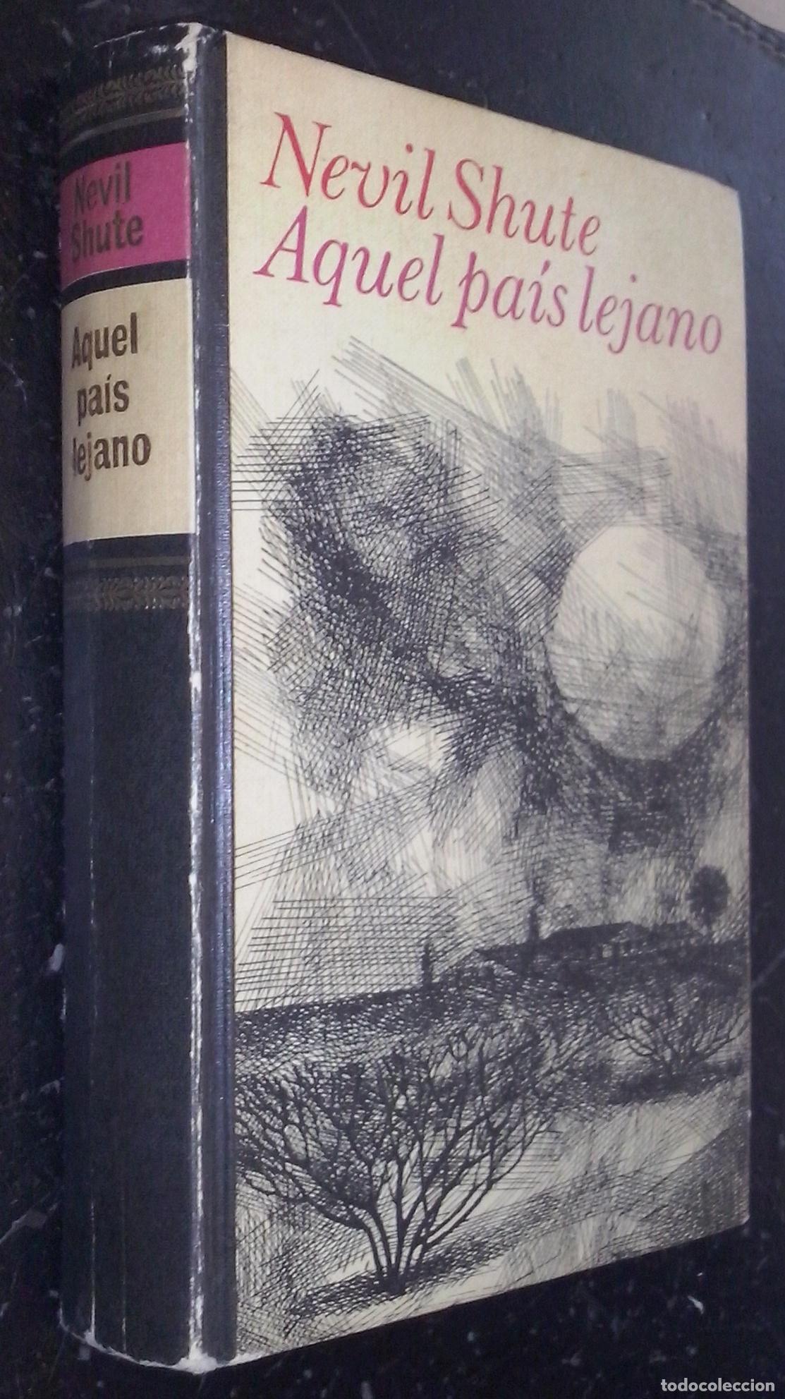 B&uuml;cher: Aquel pa&iacute;s lejano - SHUTE, Nevil: