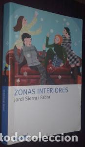 Libri di seconda mano: Zonas interiores - SIERRA I FABRA, Jordi: