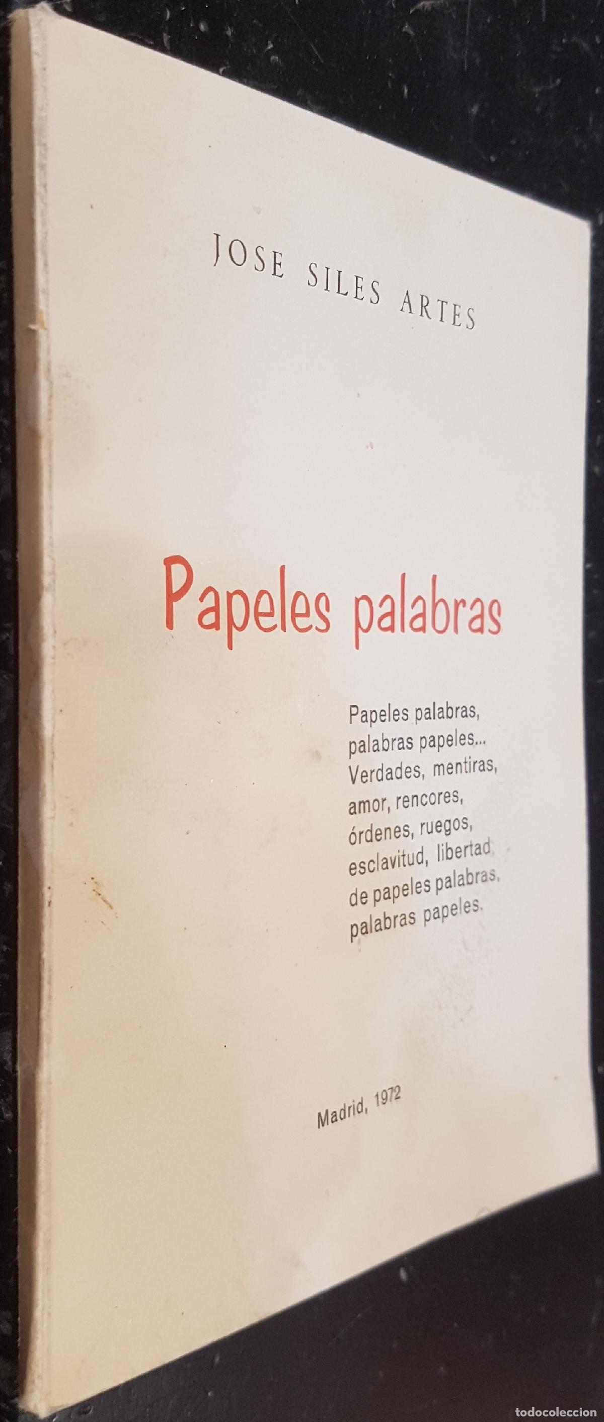 Libros: Papeles palabras - SILES ART&Eacute;S, Jos&eacute;: - Foto 1