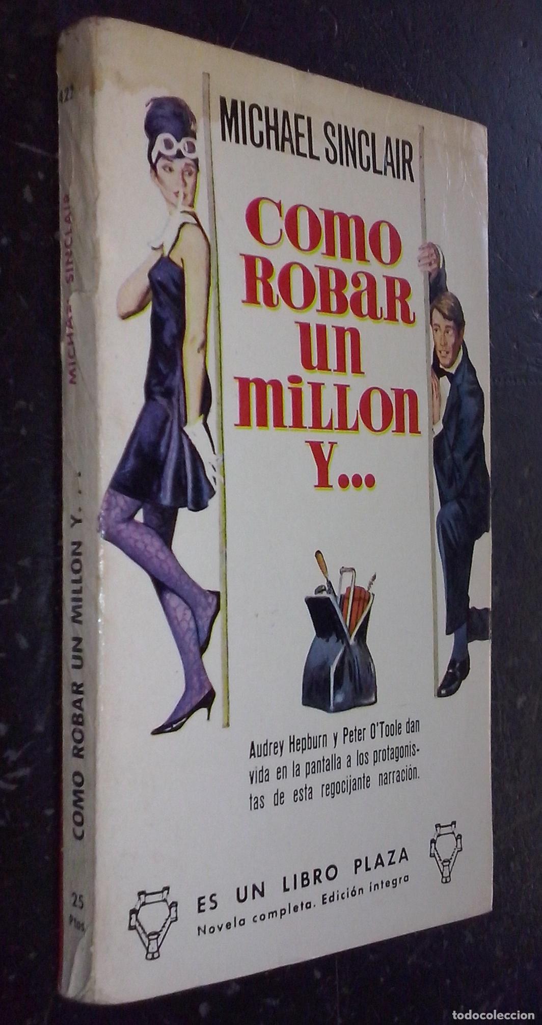 books: C&oacute;mo robar un mill&oacute;n y... - SINCLAIR, Michael: