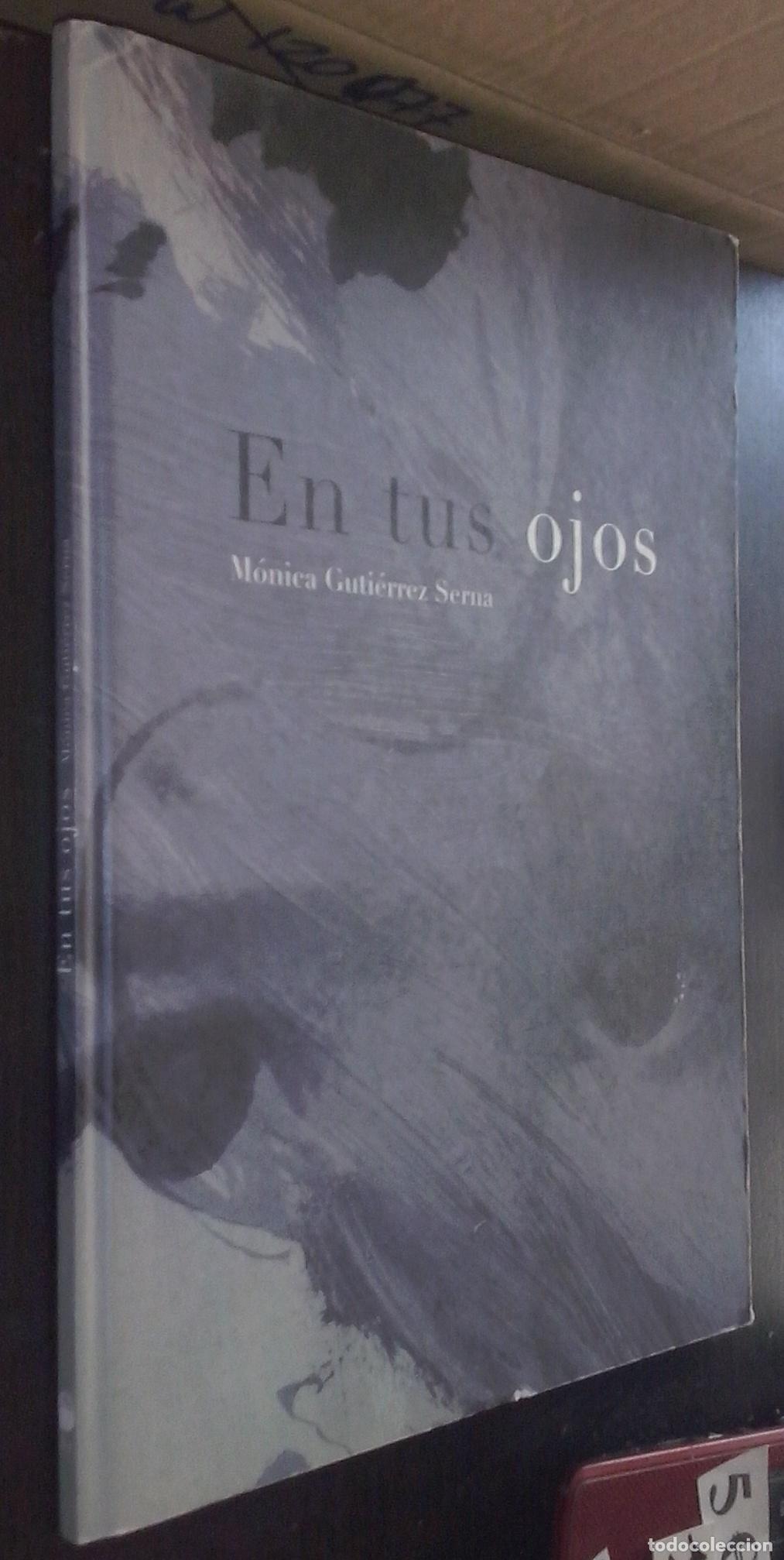 Libri di seconda mano: En tus ojos - GUTI&Eacute;RREZ SERNA, M&oacute;nica: