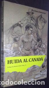 Libros: Huida al Canad&aacute; - SMUCKER, Barbara: - Foto 1