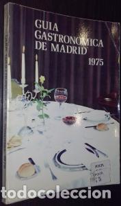 Libros: Gu&iacute;a gastron&oacute;mica de Madrid - SOL DE LIA&Ntilde;O, Gonzalo Alfonso: