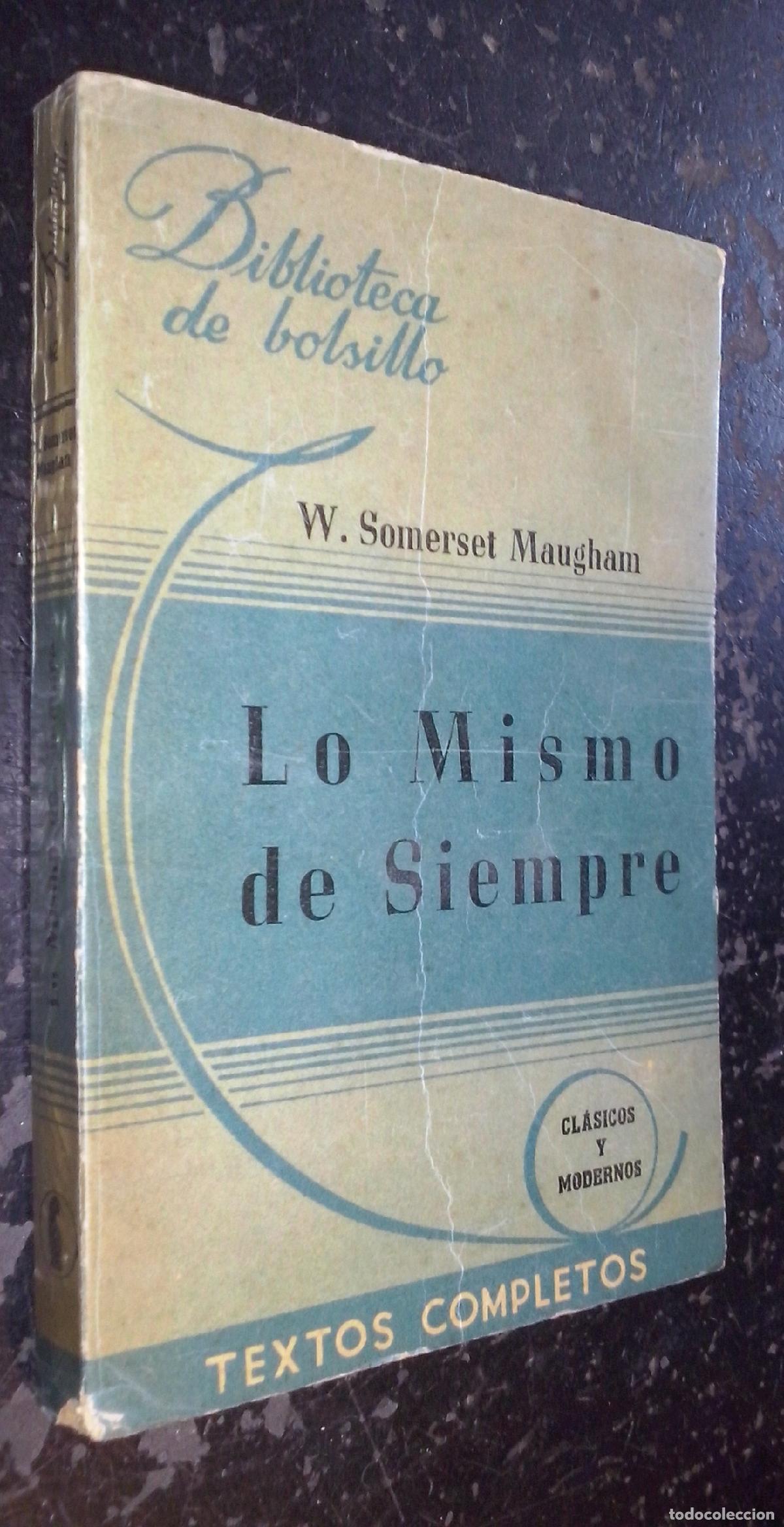Libros: Lo mismo de siempre - SOMERSET MAUGHAM, W.: