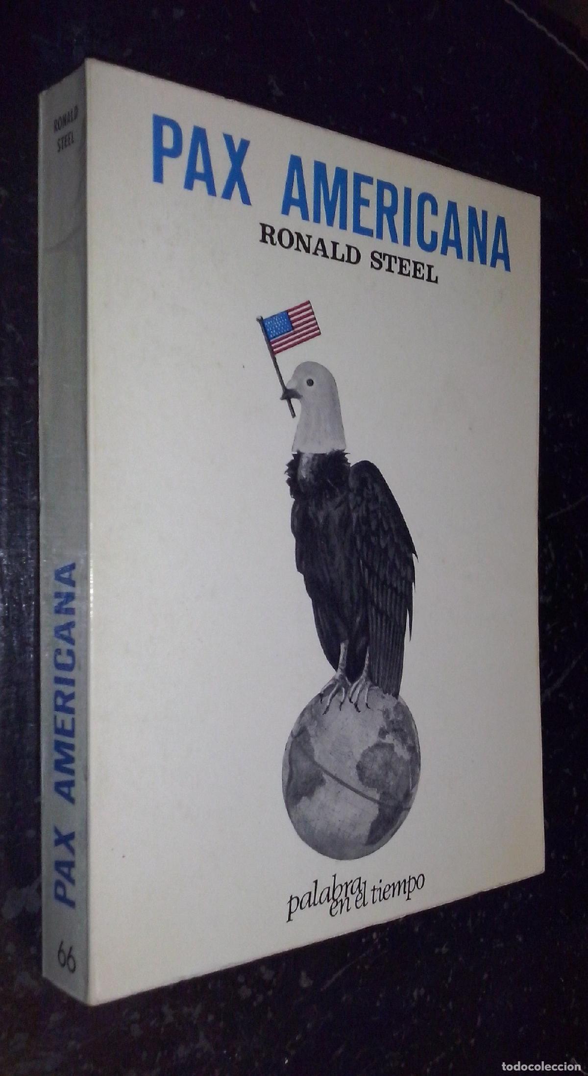 Livres: Pax americana - STEEL, Ronald: