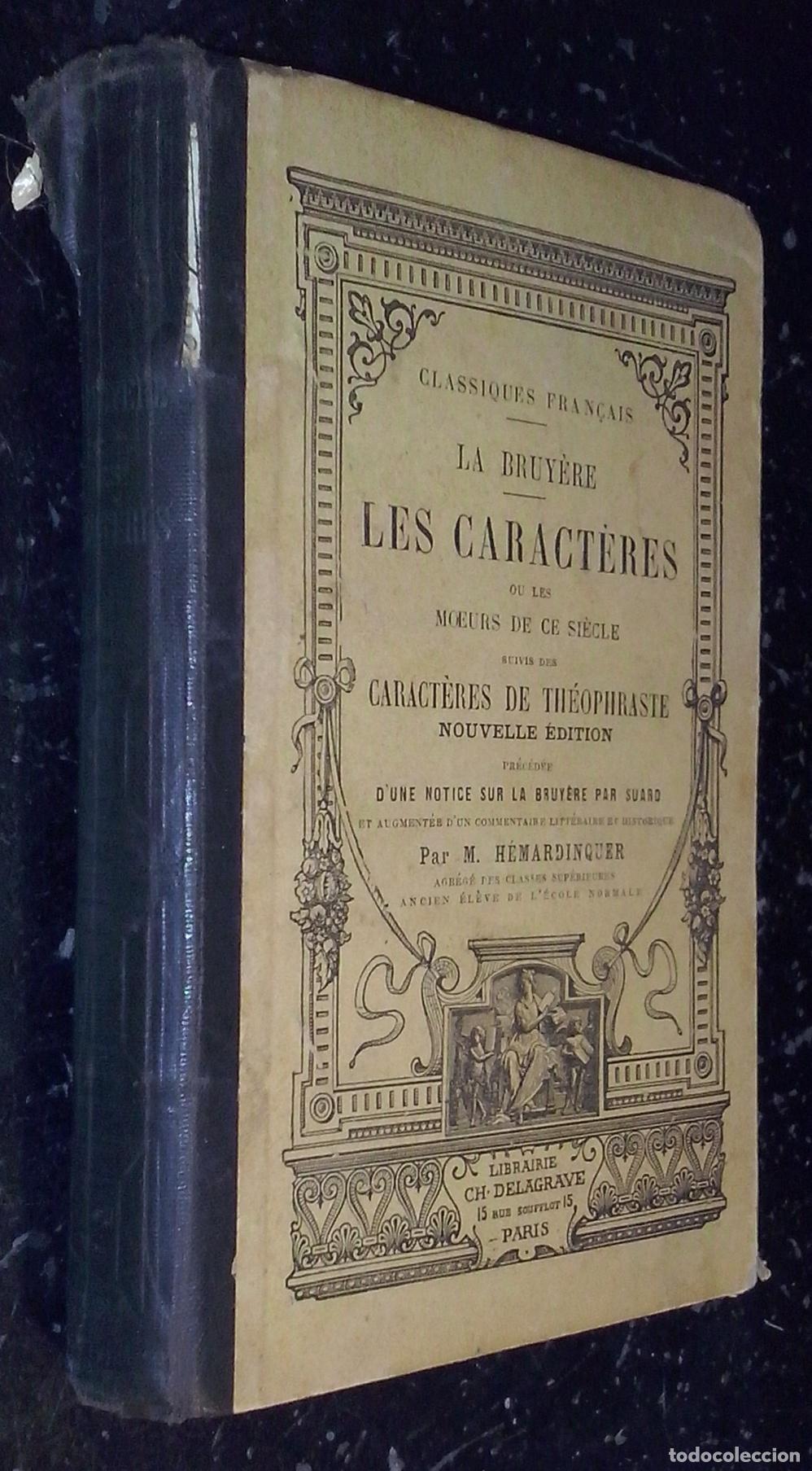Libri di seconda mano: La bruyere. Les caracteres ou les moeurs de ce siecle suivis des caracteres de theophraste - H&Eacute;MARDI