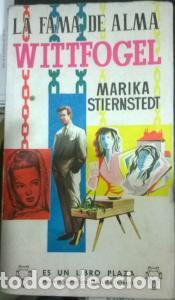 B&uuml;cher: La fama de alma Wittfogel - STIERNSTEDT, Marika: