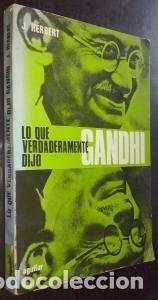 Libri di seconda mano: Lo que verdaderamente dijo Gandhi - HERBERT, Jean: