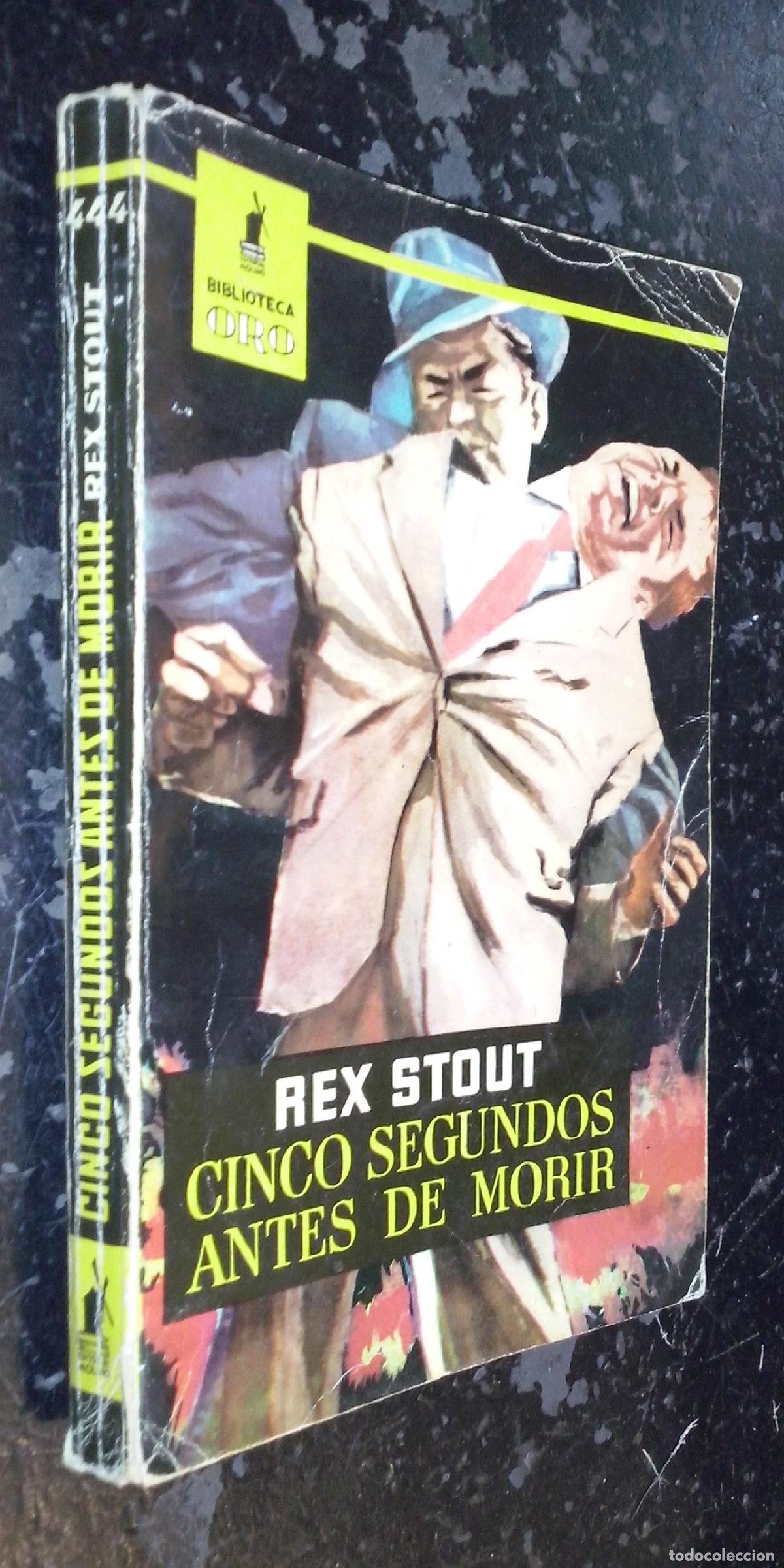 Libros: Cinco segundos antes de morir - STOUT, Rex: - Foto 1