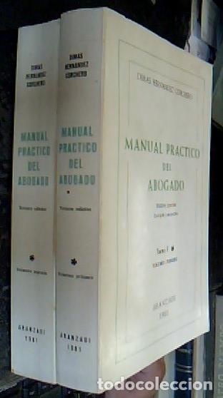 Libri di seconda mano: Manual Pr&aacute;ctico del Abogado. Tomo I, vol&uacute;menes I y II - HERN&Aacute;NDEZ CORCHERO, Dimas: