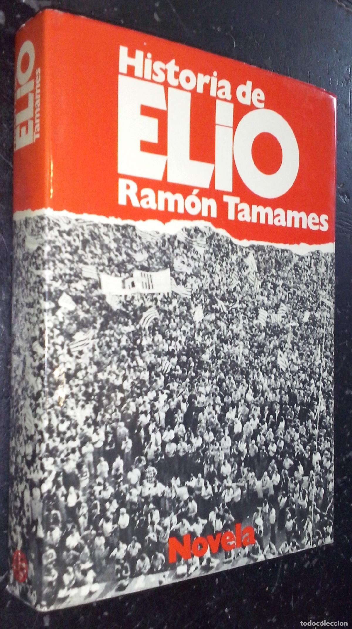 B&uuml;cher: Historia de Elio (Una novela extra&ntilde;a) - TAMAMES, Ram&oacute;n: