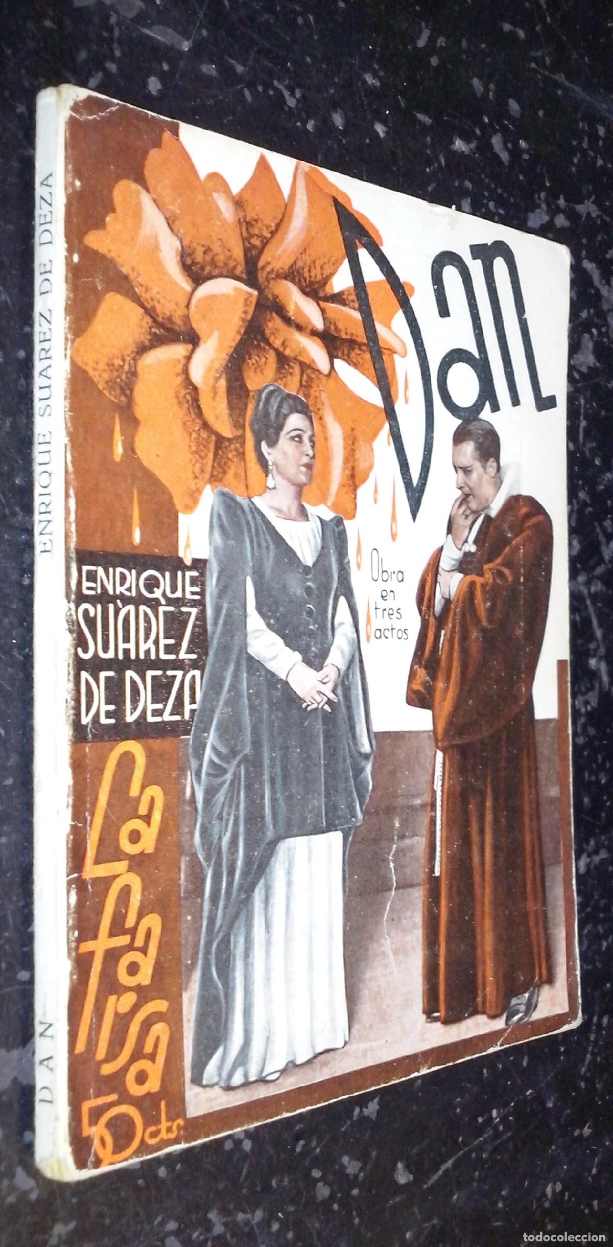 B&uuml;cher: Dan. Obra en tres actos - SUAREZ DE DEZA, Enrique: