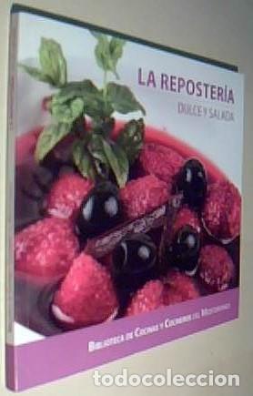 Libri di seconda mano: La reposter&iacute;a dulce y salada - SUAREZ DEL REAL AGUILERA, Eduardo (Director) - AA.VV.: