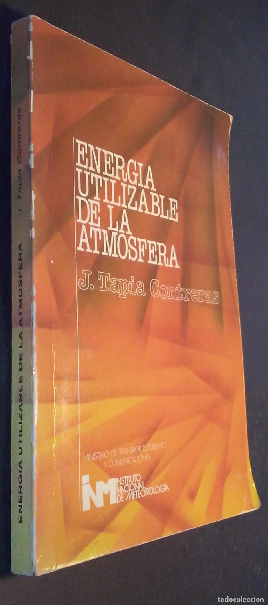 B&uuml;cher: Energ&iacute;a utilizable de la atm&oacute;sfera - TAPIA CONTRERAS, J.:
