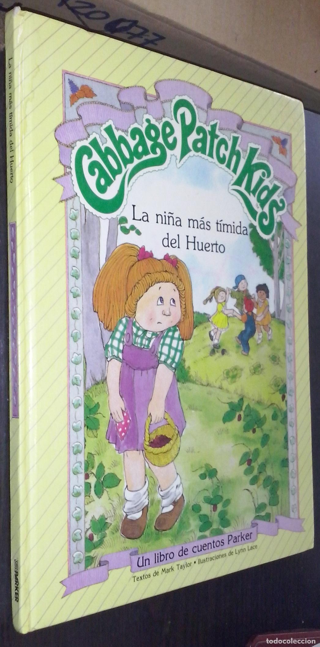 Libri di seconda mano: Cabbage Patch Kids. Un libro de cuentos Parker. La ni&ntilde;a m&aacute;s t&iacute;mida del huerto - TAYLOR, Mark: