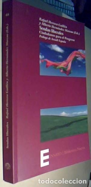 B&uuml;cher: Sendas liberales. Ciudadanos para el Progreso - HERRERA GUILLEN, Rafael y HERNANDEZ MORENO, Alberto
