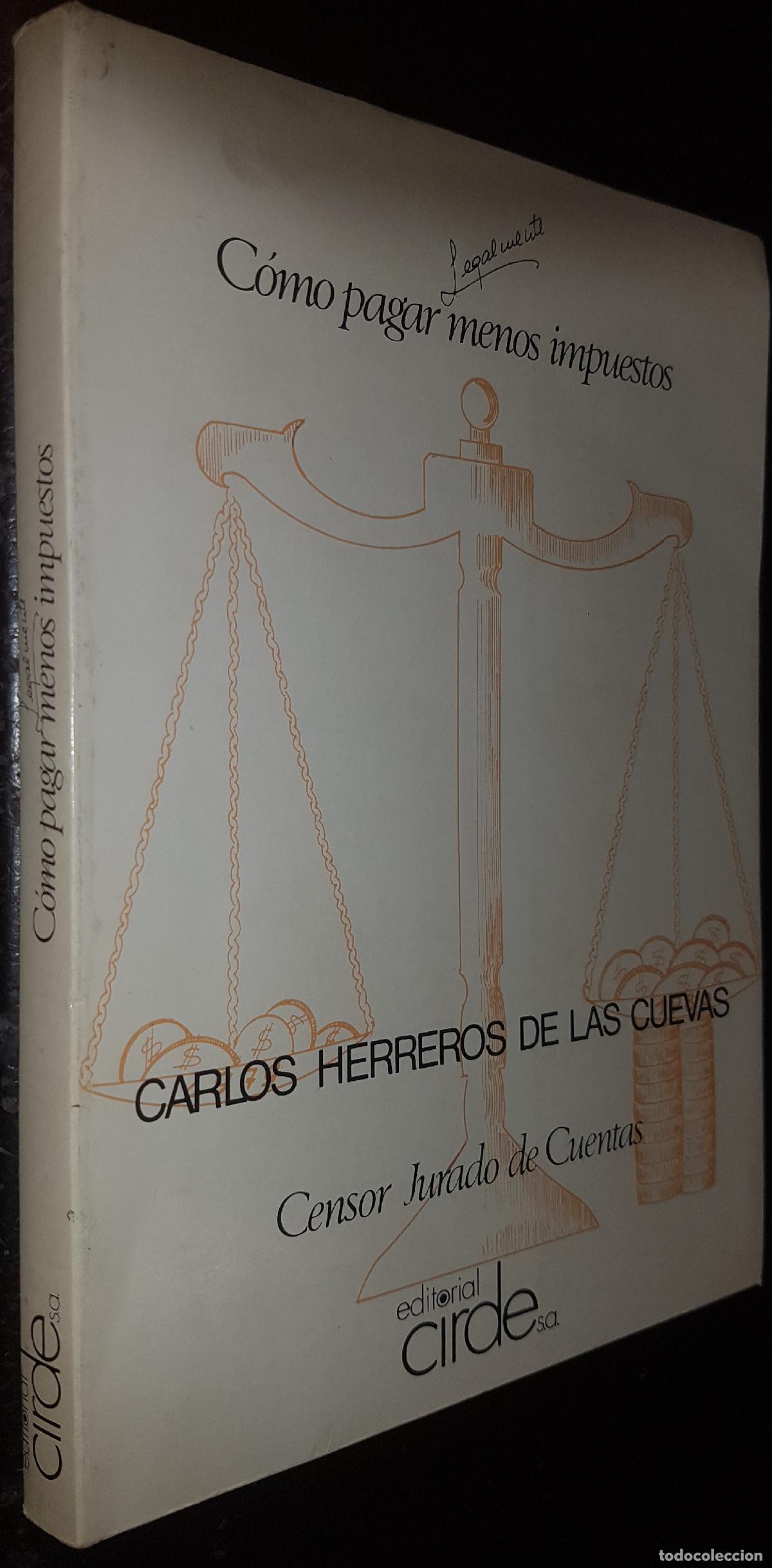Libros: C&oacute;mo pagar menos impuestos - HERREROS DE LAS CUEVAS, Carlos: - Foto 1