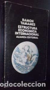 B&uuml;cher: Estructura econ&oacute;mica internacional - TAMAMES, Ram&oacute;n: