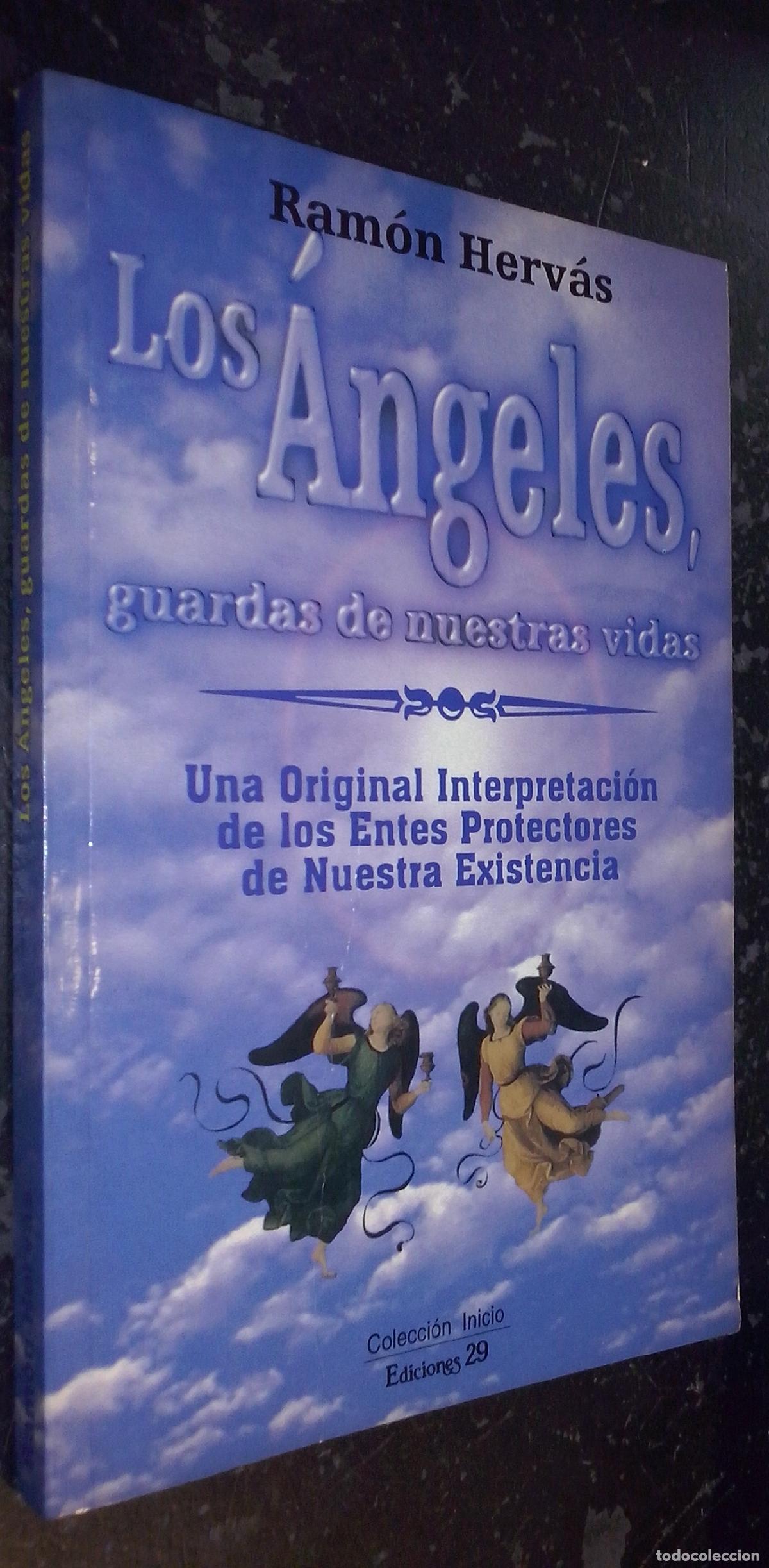 B&uuml;cher: Los &Aacute;ngeles guardas de nuestras vidas. Una original interpretaci&oacute;n de los entes protectores de nuest