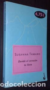 Libri di seconda mano: Donde el coraz&oacute;n te lleve - TAMARO, Susanna: