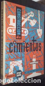 Libri di seconda mano: Construcci&oacute;n de cimientos - HIDALGO BAHAMONTES, &aacute;ngel: