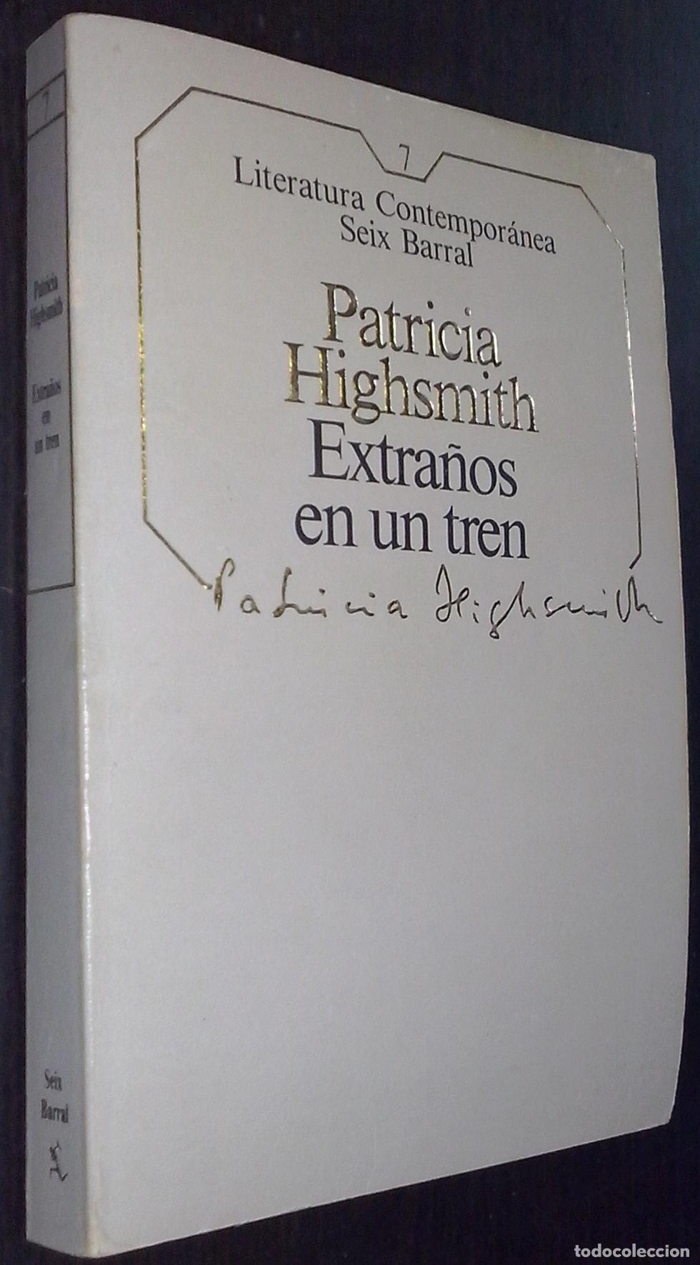 Libros: Extra&ntilde;os en un tren - HIGHSMITH, Patricia: - Foto 1