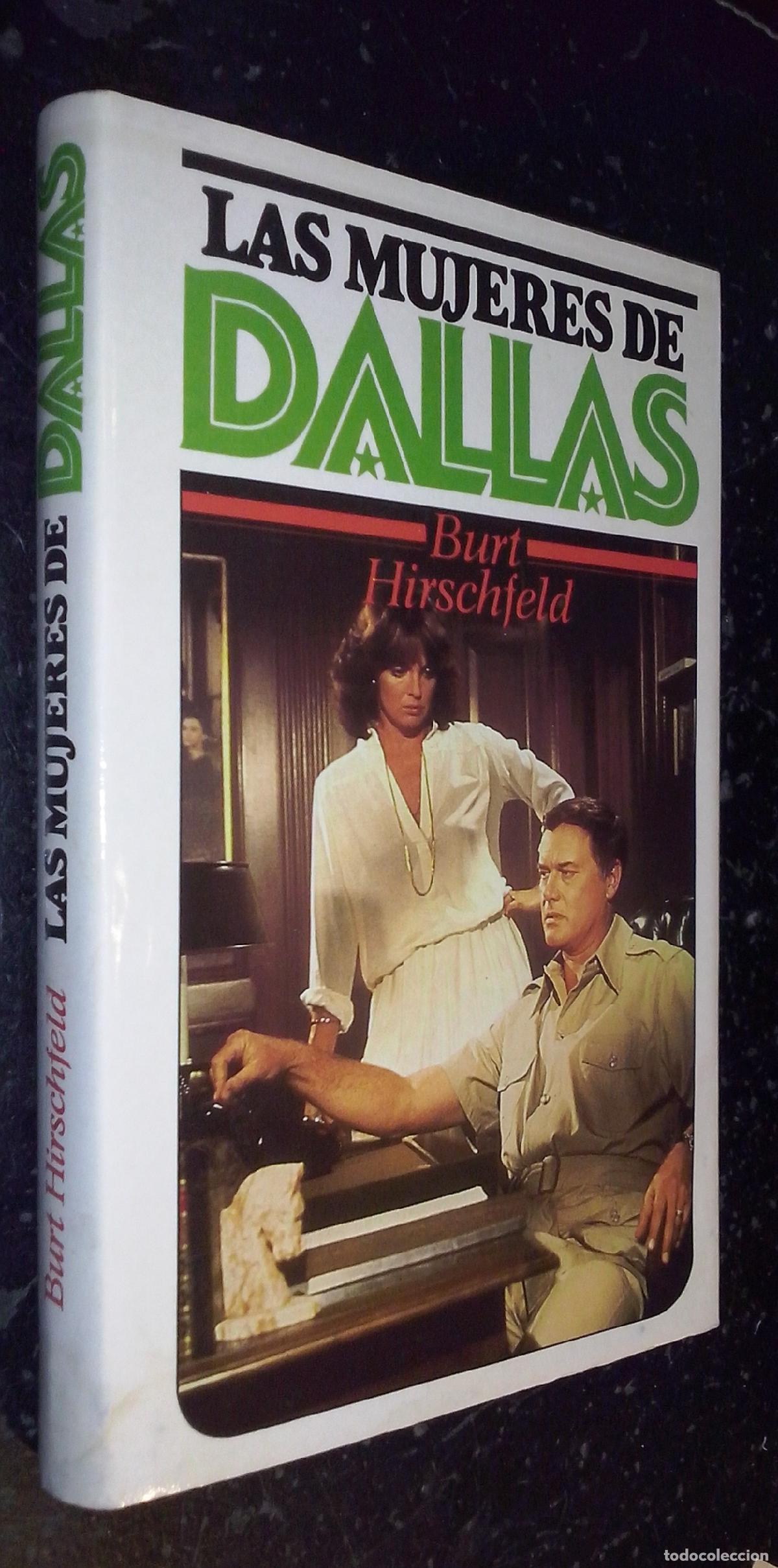 Libros: Las mujeres de Dallas - HIRSCHFELD, Burt: - Foto 1