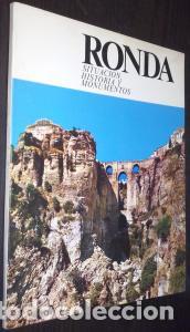 Libros: Ronda. Situaci&oacute;n, historia y monumentos - TORNAY ROMAN, Francisco: