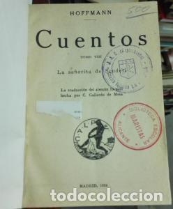 Libros: Cuentos. Tomo VIII. La se&ntilde;orita de Scuderi - HOFFMANN: - Foto 1
