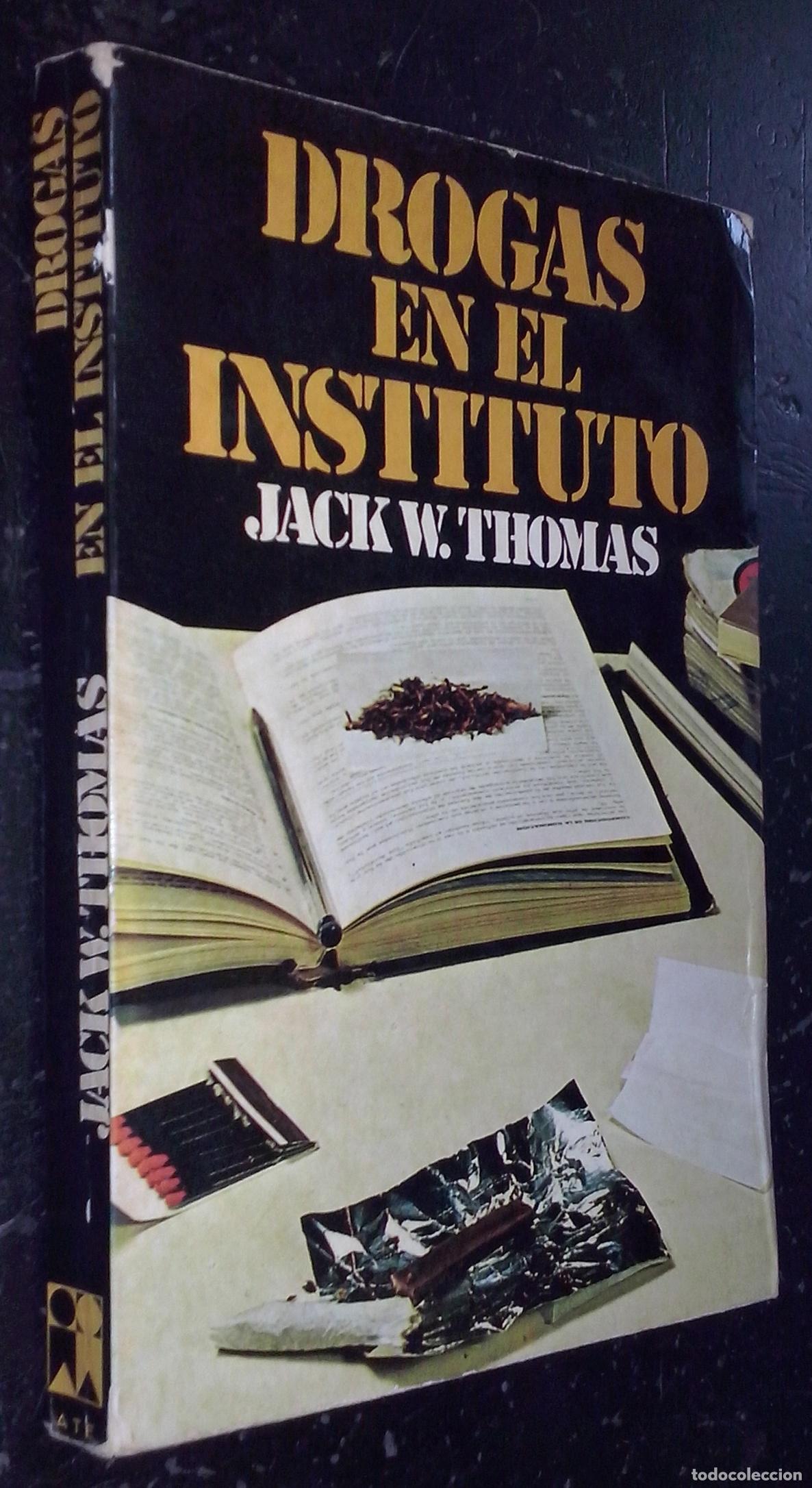 Libri di seconda mano: Drogas en el instituto - THOMAS, Jack W.: