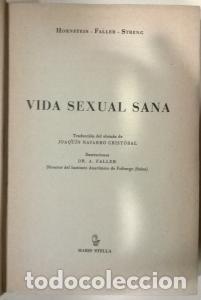 Libri di seconda mano: Vida sexual sana - HORNDTEIN, X; FALLER, A.; STRENG, F.: