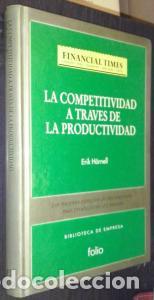 B&uuml;cher: La competitividad a trav&eacute;s de la productividad. Los mejores ejemplos de las empresas m&aacute;s productivas