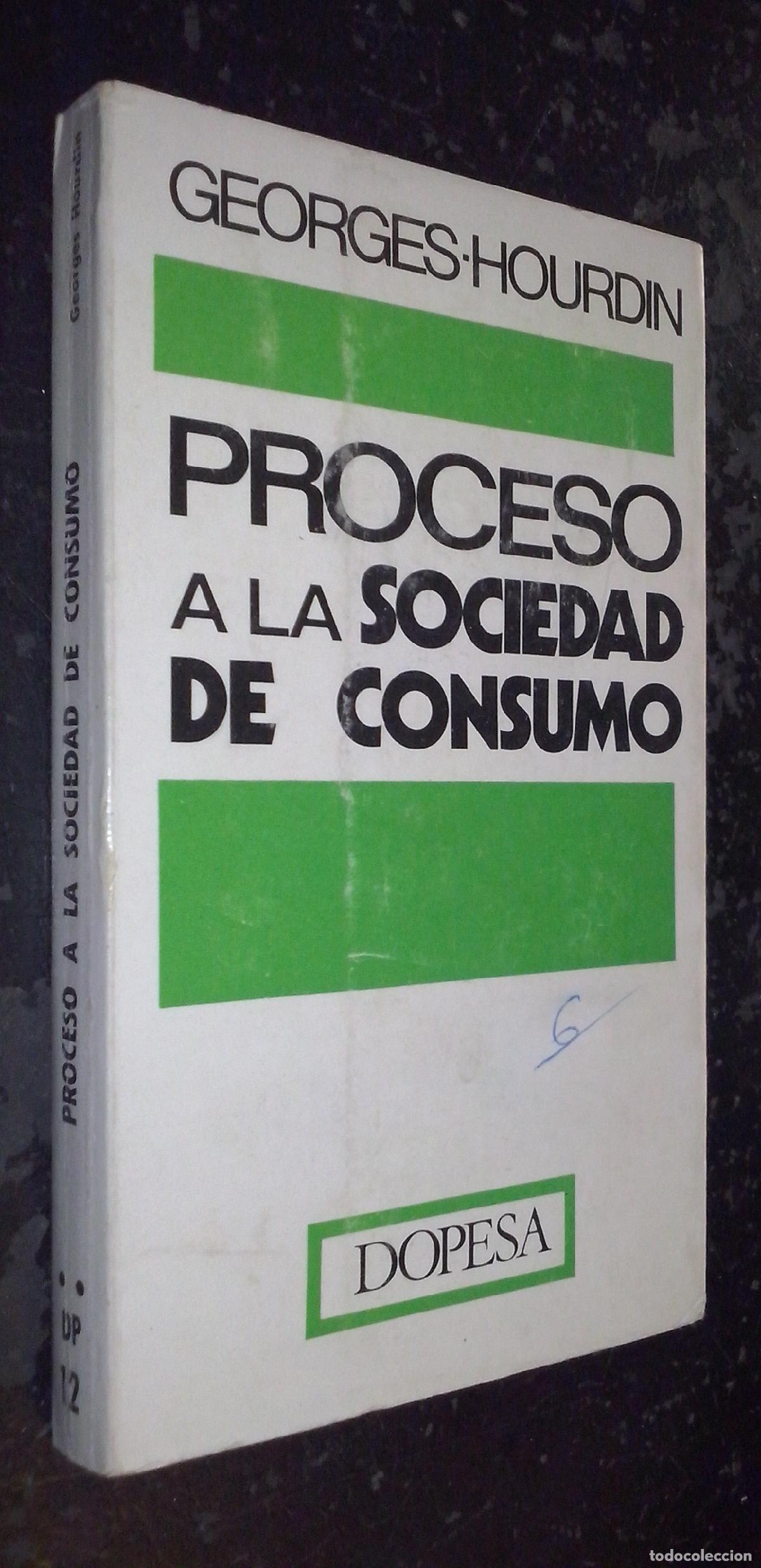 Libros: Proceso a la sociedad de consumo - HOURDIN, Georges: - Foto 1