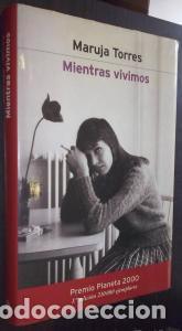 Libros: Mientras vivimos - TORRES, Maruja: - Foto 1