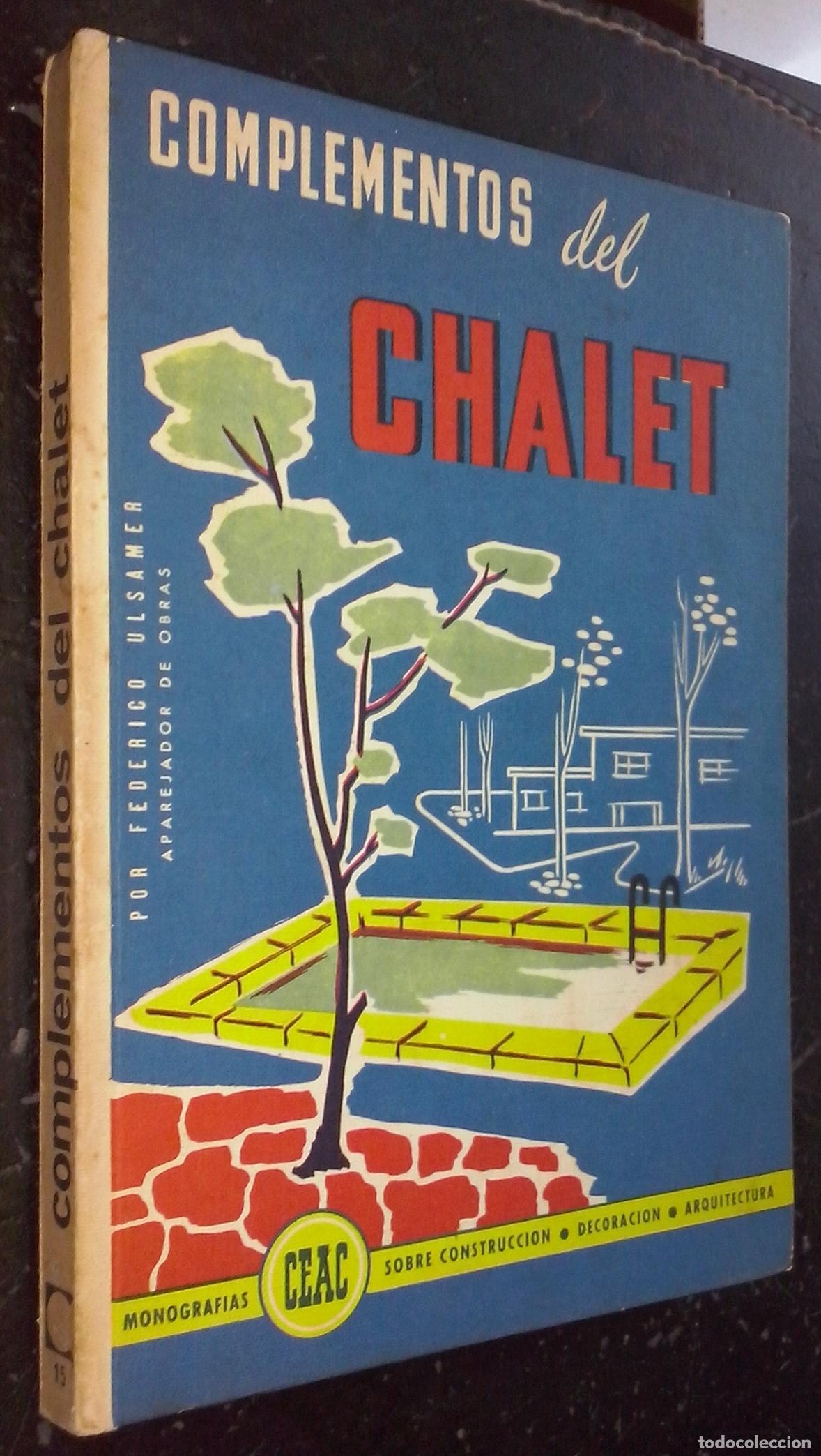 Libros: Complementos del chalet - ULSAMER PUIGGAR&Iacute;, Federico: - Foto 1