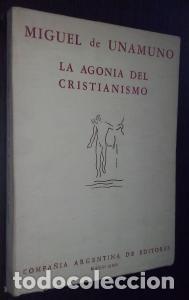 B&uuml;cher: La agon&iacute;a del cristianismo - UNAMUNO, Miguel de: