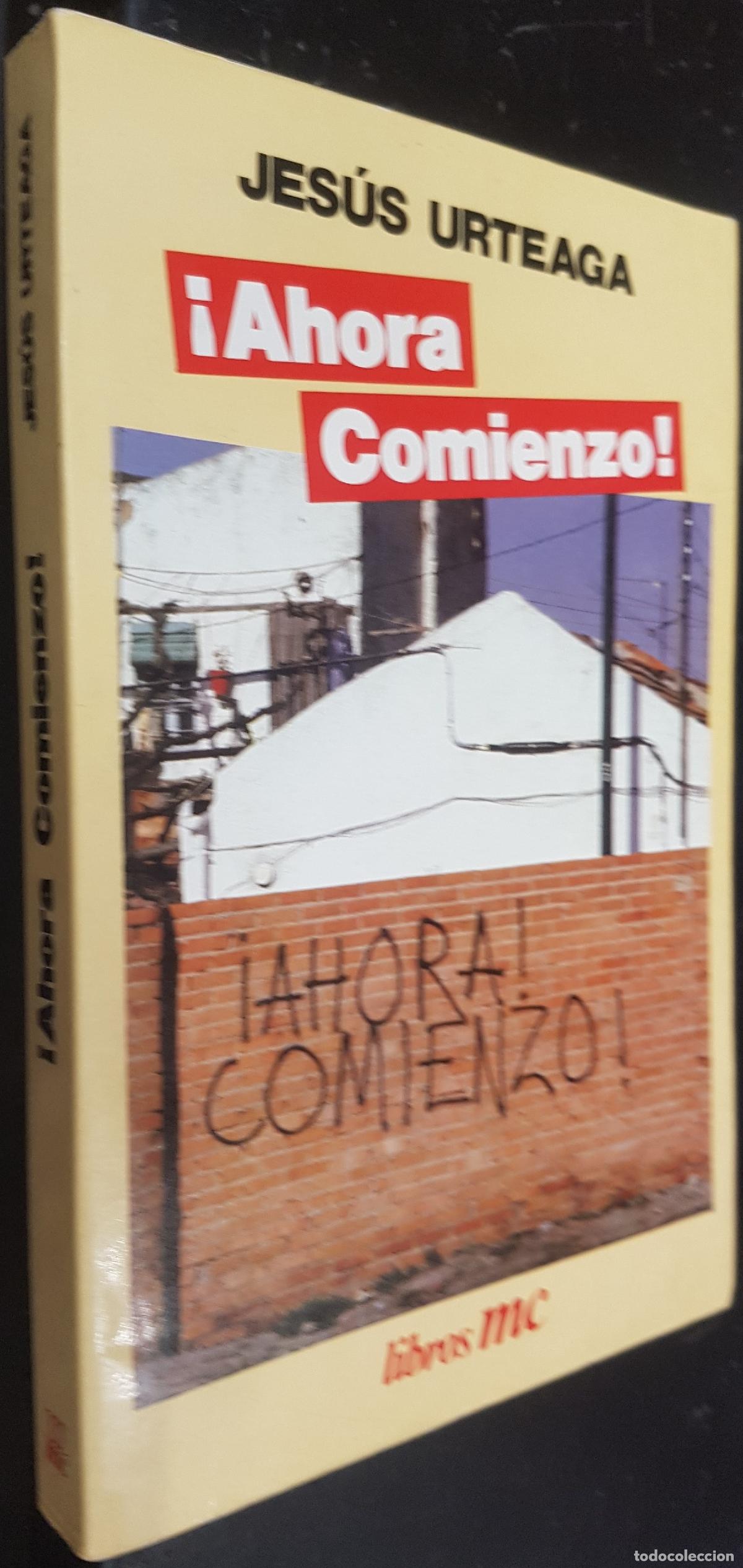 Libros: Ahora comienzo - URTEAGA, Jes&uacute;s: - Foto 1