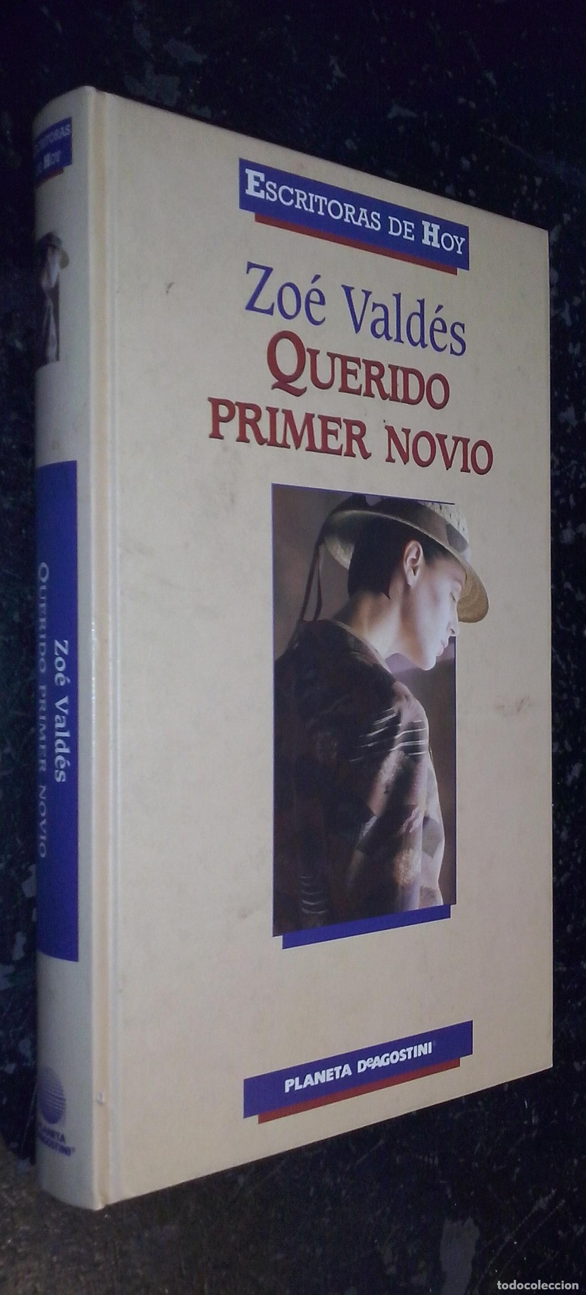 Libros: Querido primer novio - VALD&Eacute;S, Zo&eacute;: - Foto 1