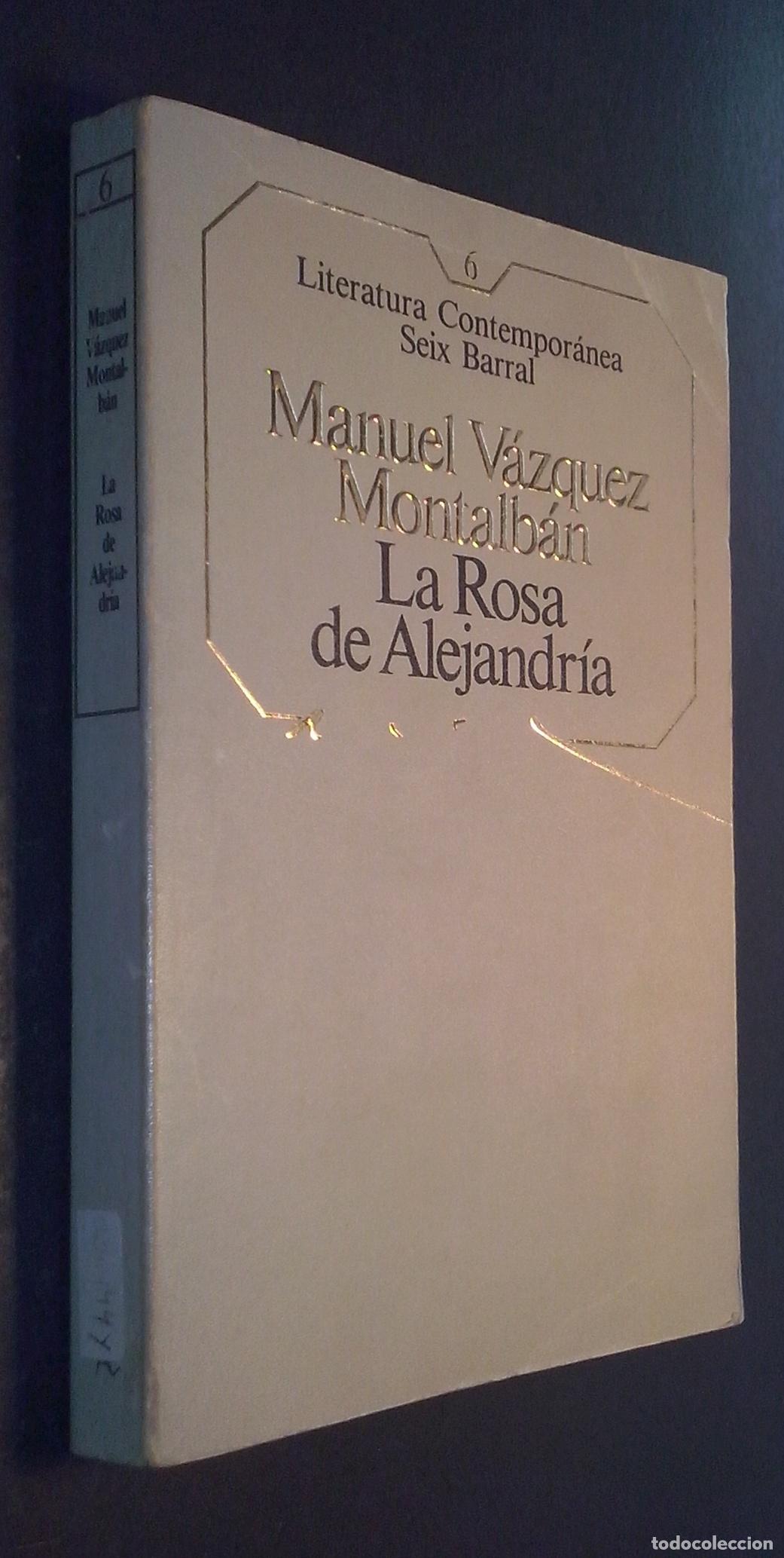 Livros em segunda m&atilde;o: La rosa de alejandr&iacute;a - V&Aacute;ZQUEZ MONTALB&Aacute;N, Manuel: