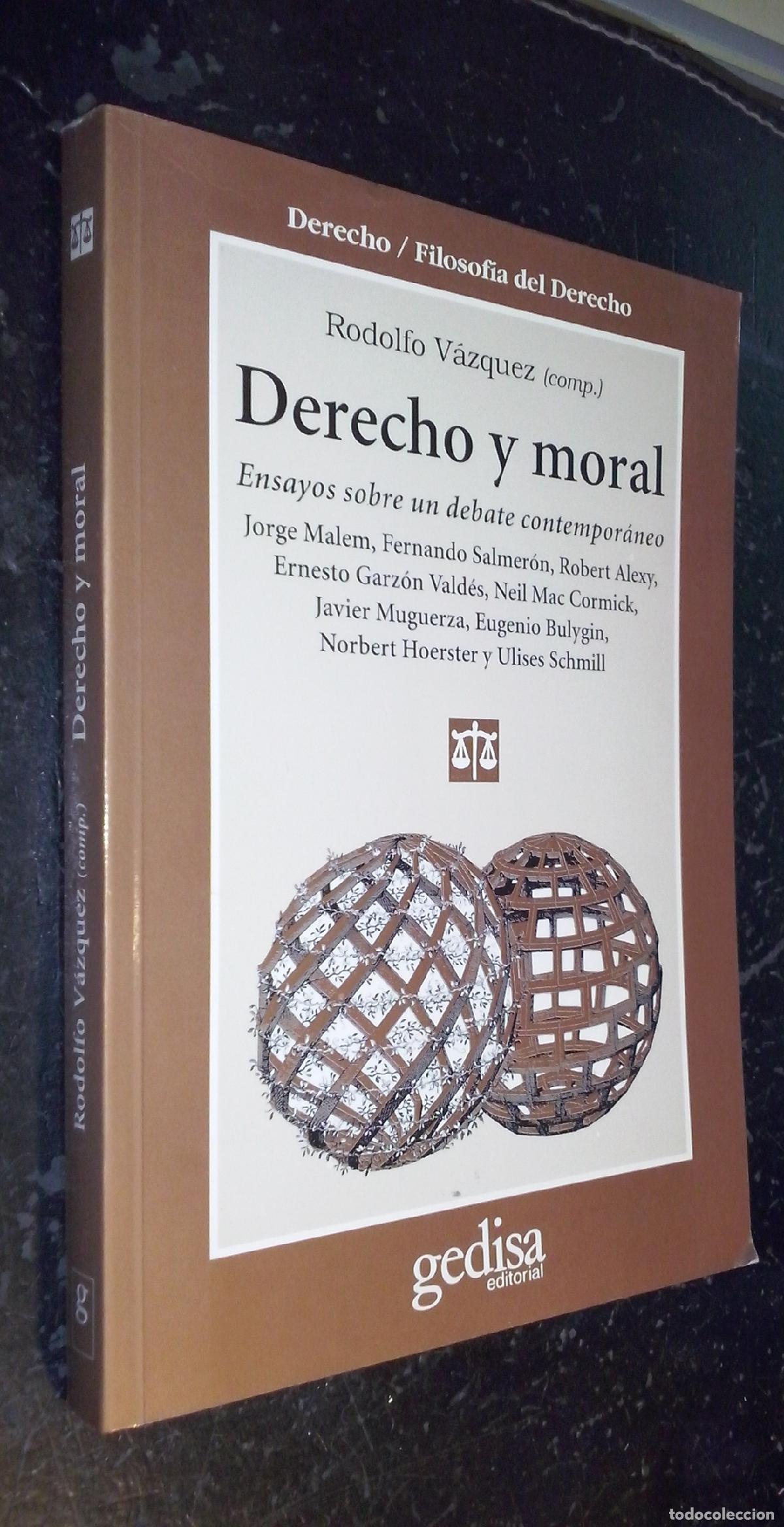 B&uuml;cher: Derecho y moral. Ensayos sobre un debate contempor&aacute;neo - V&Aacute;ZQUEZ, Rodolfo (Comp.) y AA. VV.: