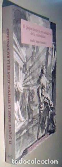 Libros: El Quijote desde la reivindicaci&oacute;n de la racionalidad - VEGAS GONZALEZ, Seraf&iacute;n: