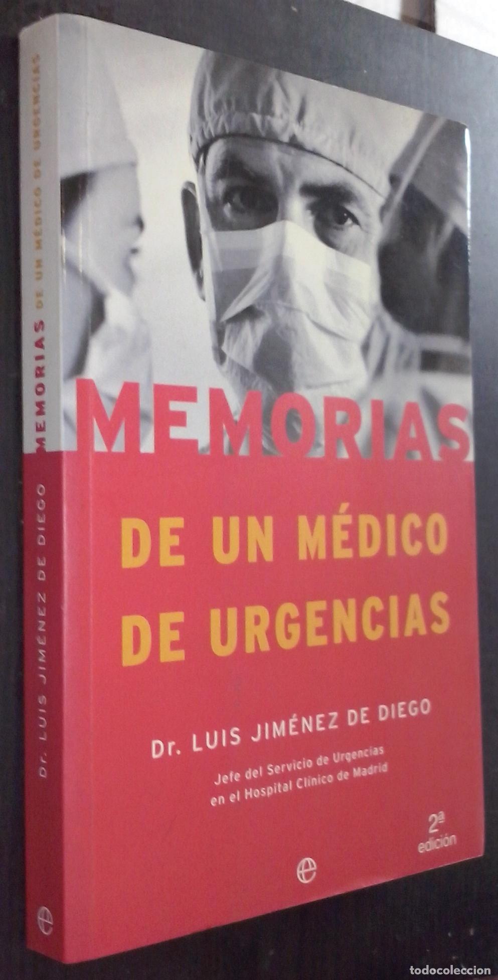 Libri di seconda mano: Memorias de un m&eacute;dico de urgencias - JIM&Eacute;NEZ DE DIEGO, Luis: