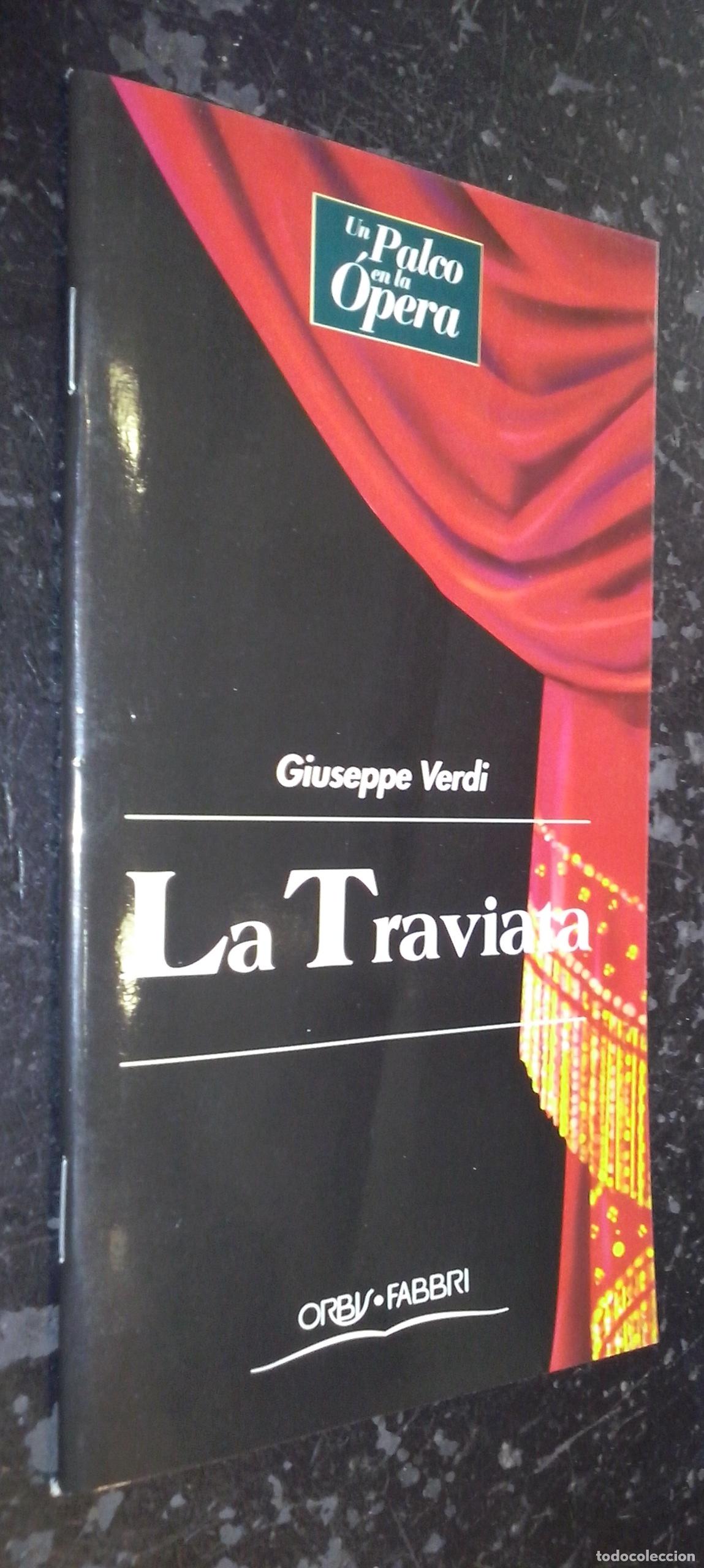 B&uuml;cher: La Traviata. La &oacute;pera italiana por excelencia. La colaboraci&oacute;n con Piave. De Margarita a Violetta. L