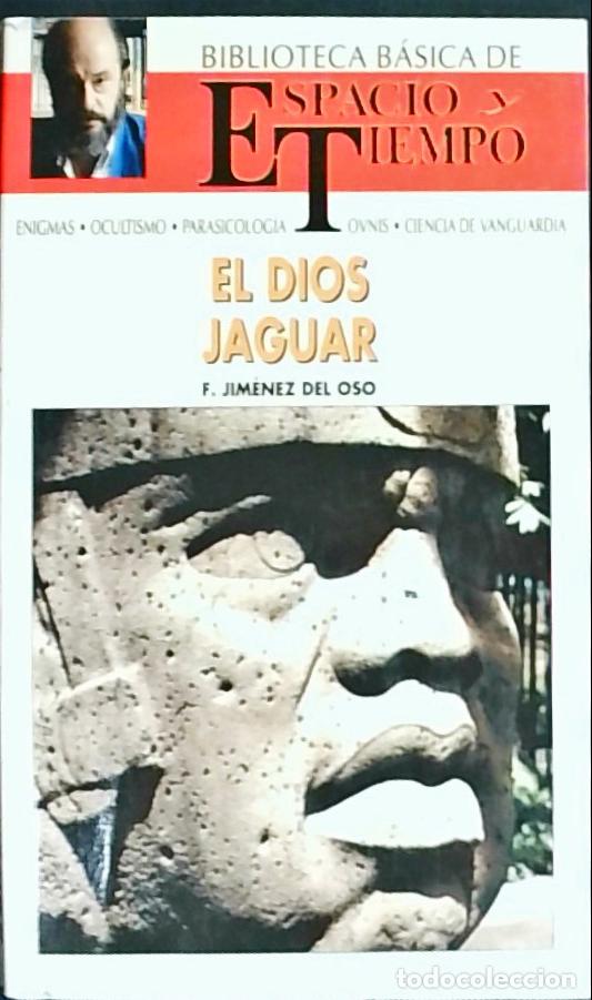 B&uuml;cher: El dios jaguar - JIMENEZ DEL OSO, Fernando: