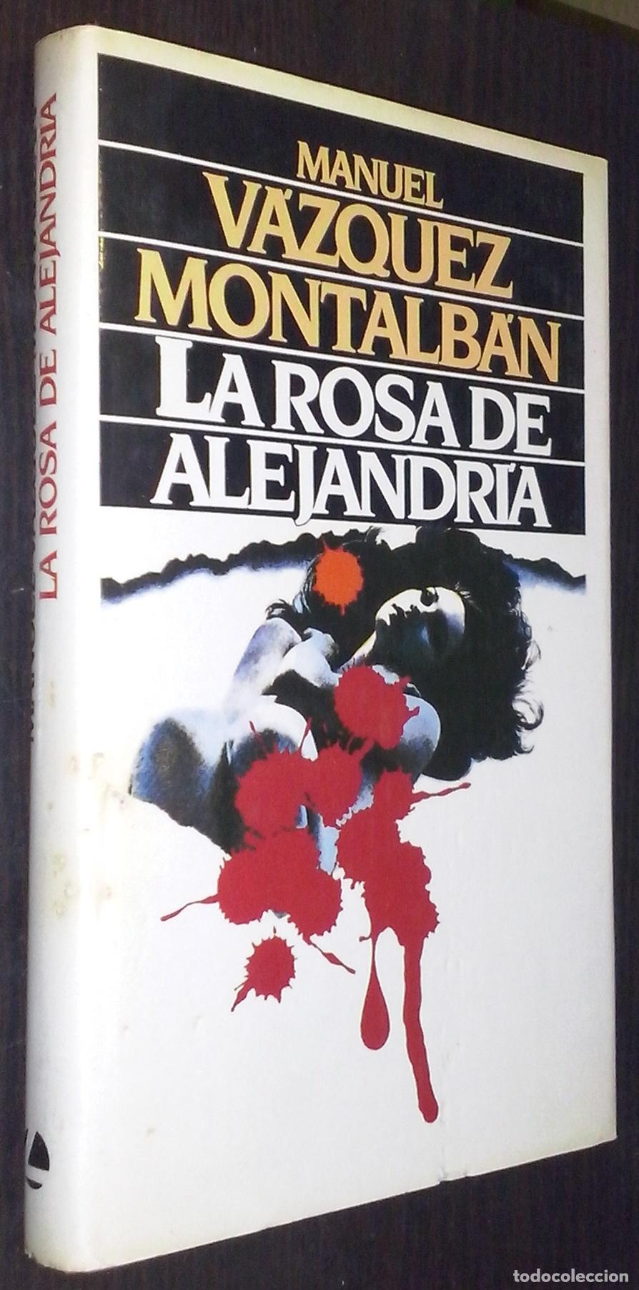 Livros em segunda m&atilde;o: La rosa de alejandr&iacute;a - V&Aacute;ZQUEZ MONTALB&Aacute;N, Manuel: