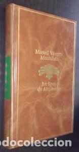 B&uuml;cher: La rosa de Alejandr&iacute;a - V&aacute;ZQUEZ MONTALB&Aacute;N, Manuel: